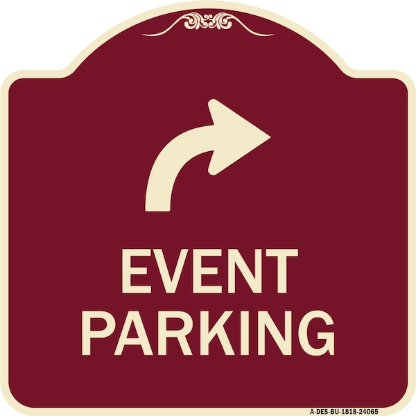 Signmission Event Parking W/ Upper Right Arrow Heavy-Gauge Aluminum Architectural Sign, 18" x 18", BU-1818-24065 A-DES-BU-1818-24065 - main